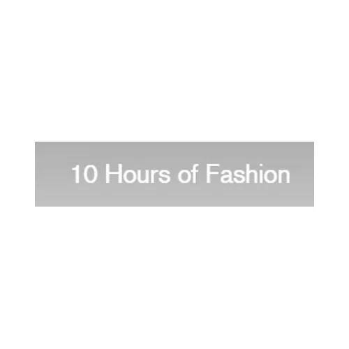 10 Hours Of Fashion