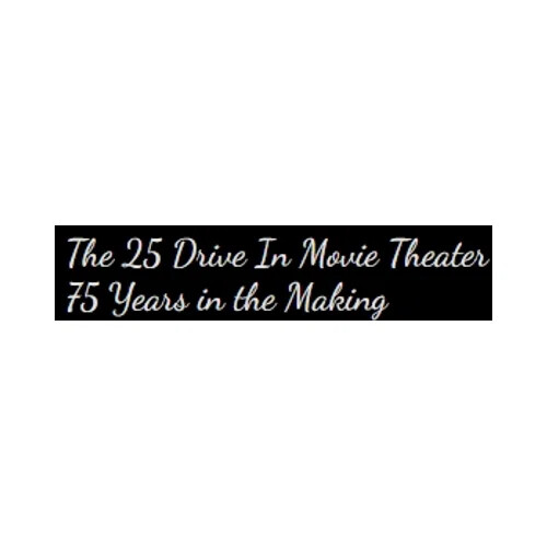 25 Drive In Movie Theater