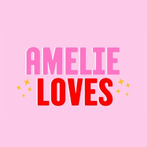 Amelie Loves