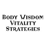 Body Wisdom Vitality Strategies
