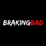 Braking Bad