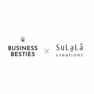 Business Besties & SuLaLa Creations Shop