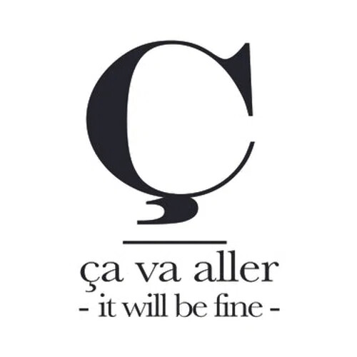 Ça Va Aller - It Will Be Fine