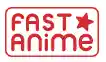 Fast Anime