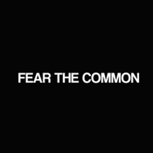 Fear The Common