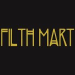 Filth Mart