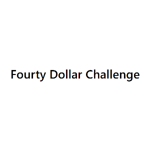 Fourty Dollar Challenge