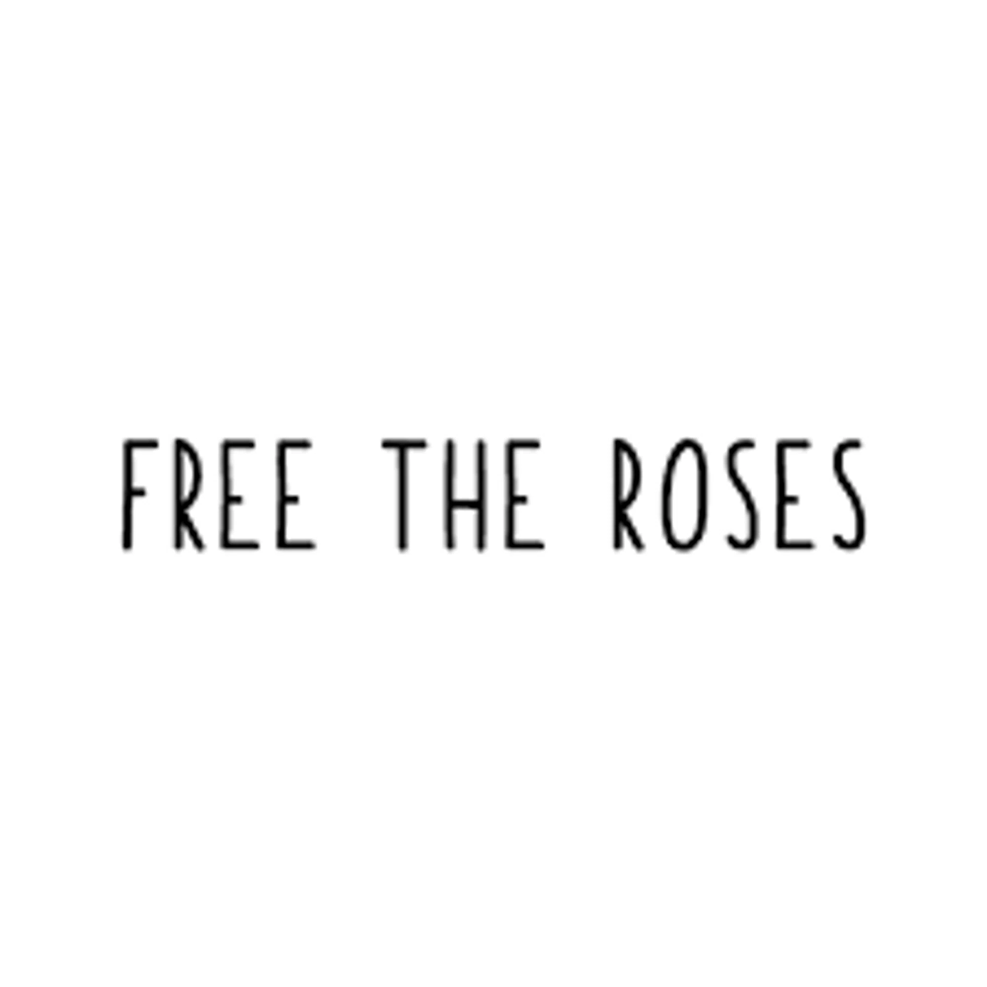 Free The Roses