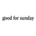 Good For Sunday