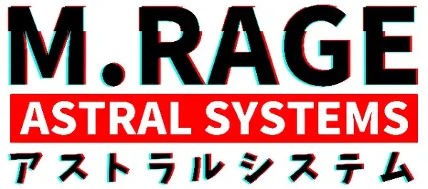 M.RAGE ASTRAL SYSTEMS