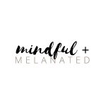 Mindful + Melanated