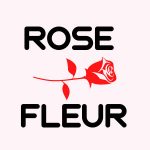 Rose & Fleur