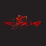 True Crime Shop