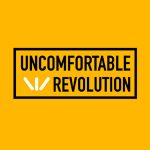 Uncomfortable Revolution