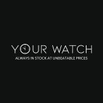 Your Watch